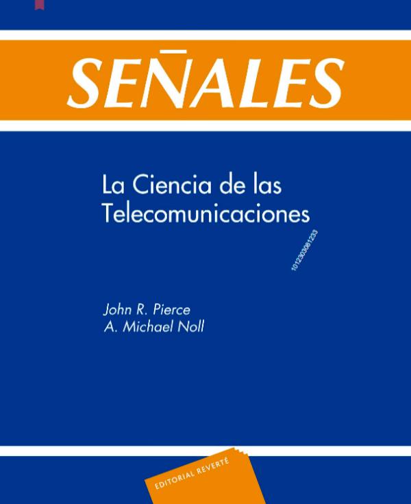 Señales. La Ciencia De Las Telecomunicaciones PDF